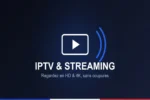 IPTV : pourquoi de plus en plus de foyers font le calcul